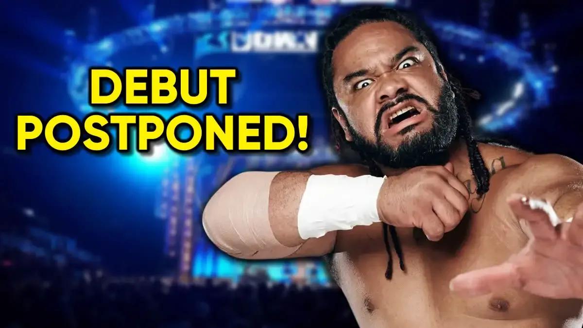 Jacob Fatu postponed debut.jpg