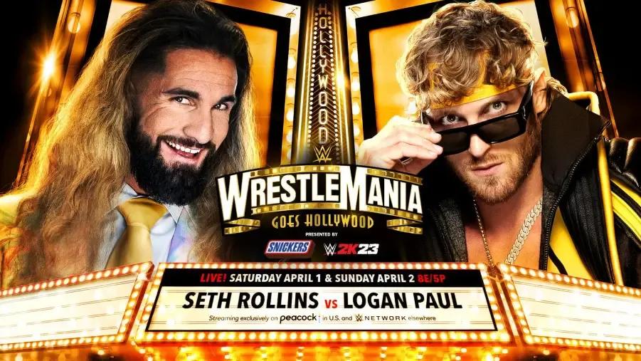 Seth Rollins Logan Paul WrestleMania 39 Match Graphic.jpg