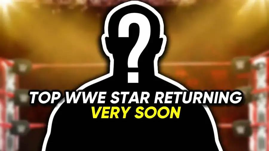 Top WWE Star returning very soon graphic.jpg